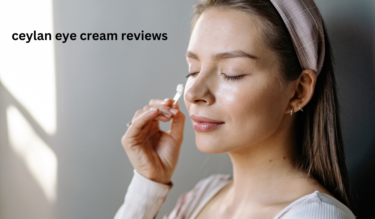 ceylan eye cream reviews